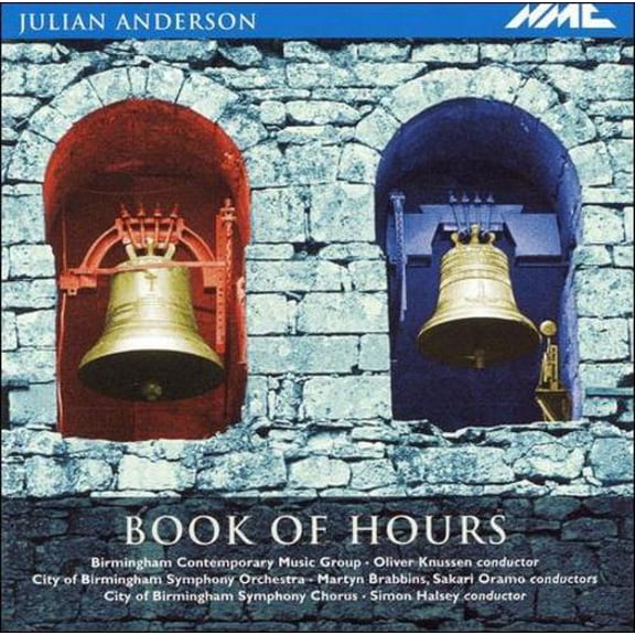 JULIAN ANDERSON: BOOK OF HOURS