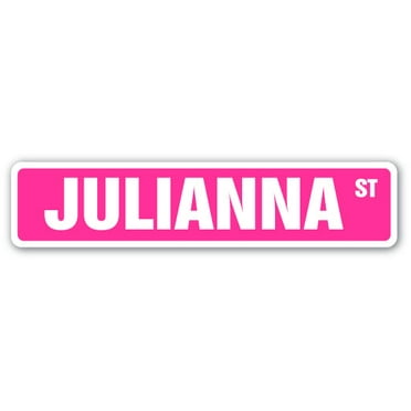 JULIANNA Street Sign Childrens Name Room Sign | Indoor/Outdoor |  24" Wide