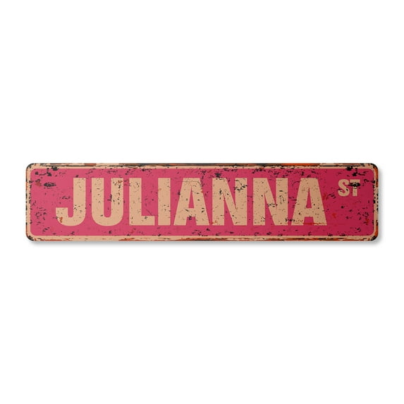 JULIANNA Vintage Plastic Street Sign Childrens Name Room Sign | Indoor/Outdoor |  36" Wide