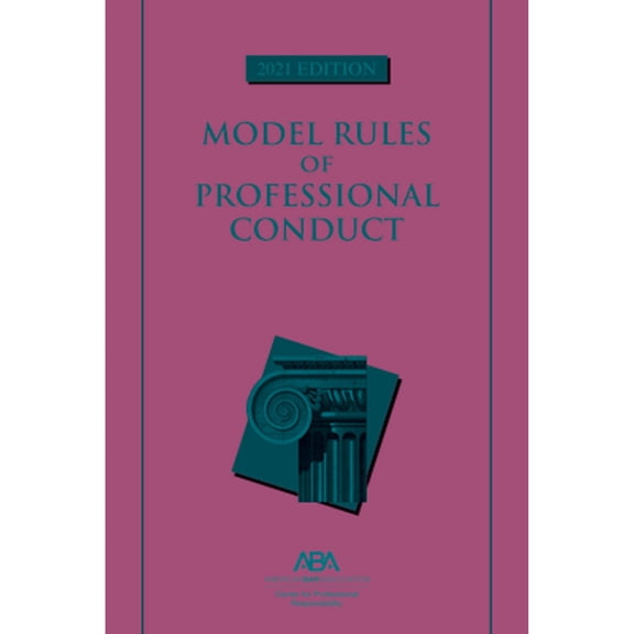 Pre-Owned Model Rules of Professional Conduct (Paperback) 1641058595 9781641058599