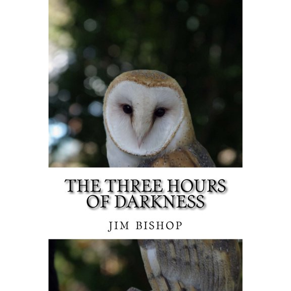 Three Hours of Darkness