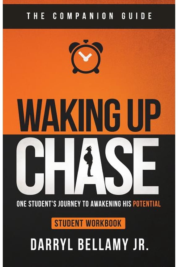 Waking Up Chase - Companion Guide: One Student's Guide to Awakening His Potential (Paperback)