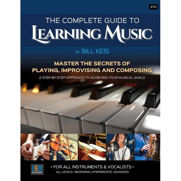 The Complete Guide to Learning Music (Paperback)