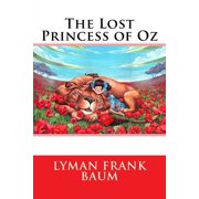 The Lost Princess of Oz Lyman Frank Baum, Paperback