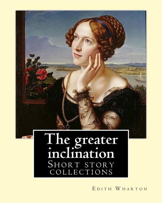 The greater inclination. By (Paperback)