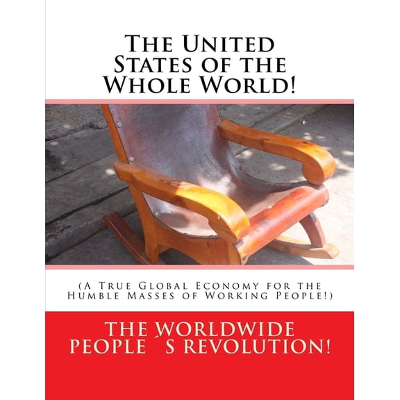 The United States of the Whole World! (Paperback)