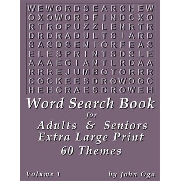 Word Search Book for Adults & Seniors: Extra Large Print, Giant 30 Size Fonts, Themed Word Seek Word Find Puzzle Book, Each Word Search Puzzle on a Tw