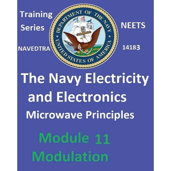 The Navy Electricity and Electronics Training Series: Module 11 Microwave Principles