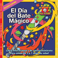 Hometown All Stars: Spanish Magic Bat Day in Spanish: A Baseball book for kids ages 3-7 (Paperback)