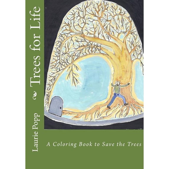 Trees for Life: A Coloring Book to Save the Trees (Paperback)