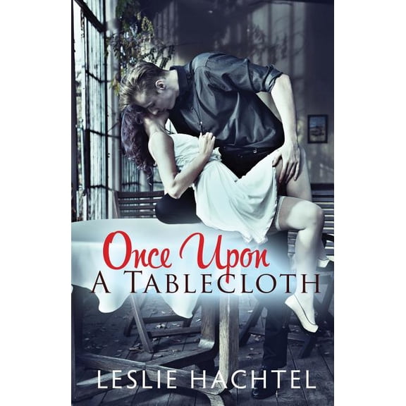 Once Upon a Tablecloth (Paperback)