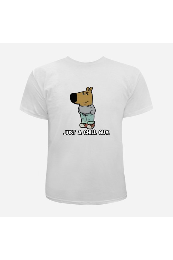 JUST A CHILL GUY Graphic T-Shirt / Hoodie / Sweatshirt Unisex Top Men Women