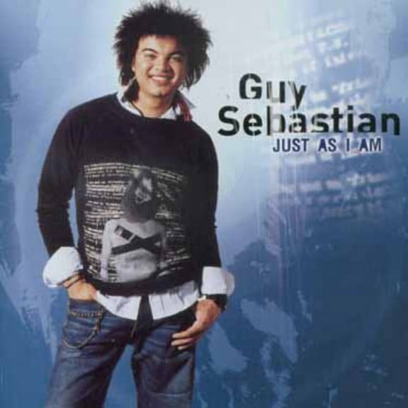 JUST AS I AM [GUY SEBASTIAN]