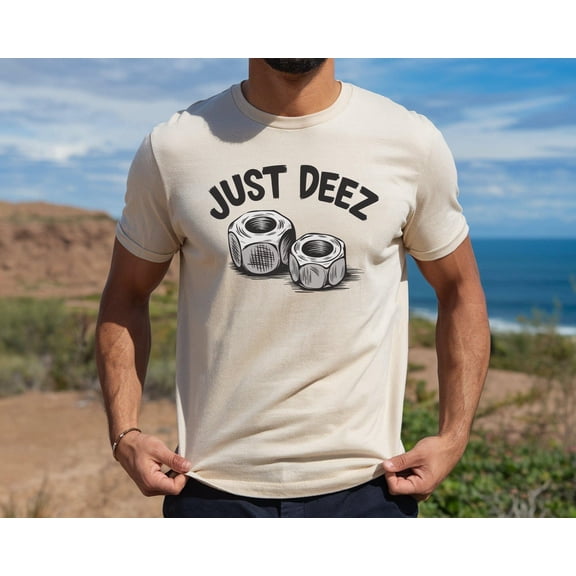 JUST DEEZ Meme Shirt Funny Internet Culture Apparel Edgy Humor Shirt for Young Adults Meme