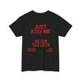 thumbnail image 1 of JUST KISS ME Shirt, We Can Talk Later, Mas Amor Por Favor, Cruel Pancake Unisex Shirt, Funny Shirt Spanish, 1 of 5