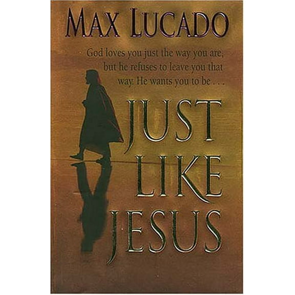 Pre-Owned JUST LIKE JESUS (Hardcover) 0849912962 9780849912962