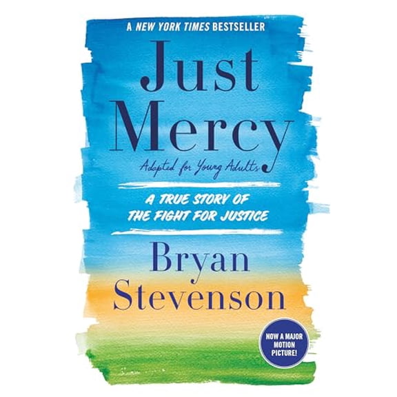 Pre-Owned Just Mercy (Adapted for Young Adults): A True Story of the Fight for Justice, 9780525580034, 0525580034, Hardcover,