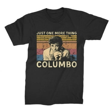 JUST ONE More Thing Columbo Vintage T Shirt, Gift for Men and Women