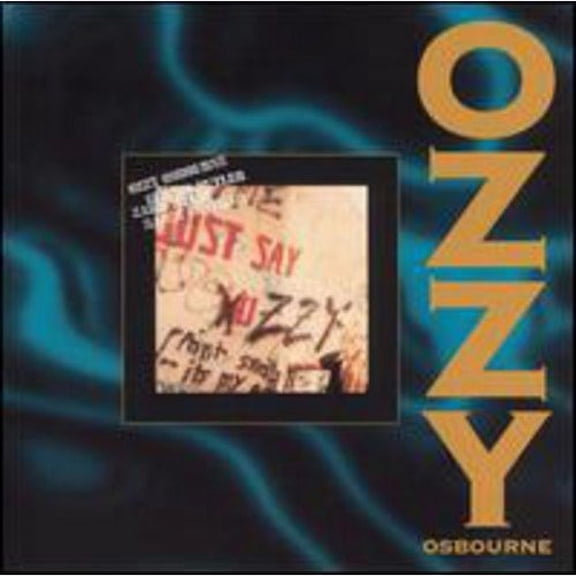JUST SAY OZZY [OZZY OSBOURNE] [074646724224]