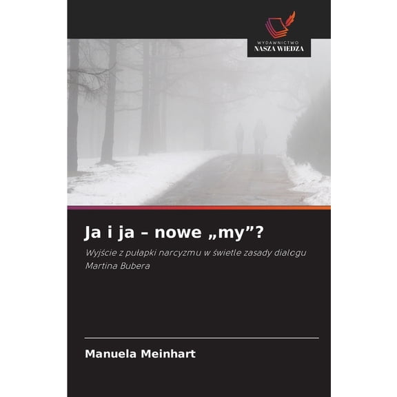 Ja i ja - nowe "my"?, (Paperback)