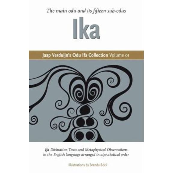 Pre-Owned Jaap Verduijn's Odu Ifa Collection Volume 01 : Ika (Paperback) 9781304617415