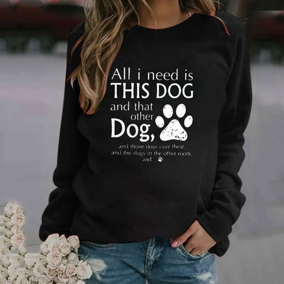 Jacenvly Pullover Sweaters for Women Clearance Crew Neck T Shirt Cozy Long Sleeve Shirt Skin-Friendly Letter Print Women Dog Lover Text Loosen Single Sweatshirt Tops Blouse Black