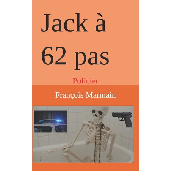 Jack 62 pas : Policier (Paperback)