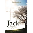 thumbnail image 1 of Jack: A Story of a Young Boy's Faith (Paperback), 1 of 1