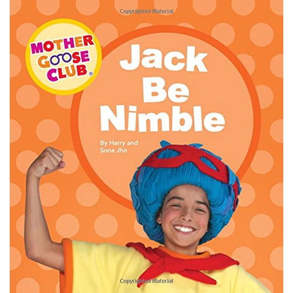 Pre-Owned Mother Goose Club - Board Book - Jack Be Nimble (Unknown) 0989487148 9780989487146