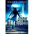 thumbnail image 1 of Jack Be Quick, (Paperback), 1 of 1
