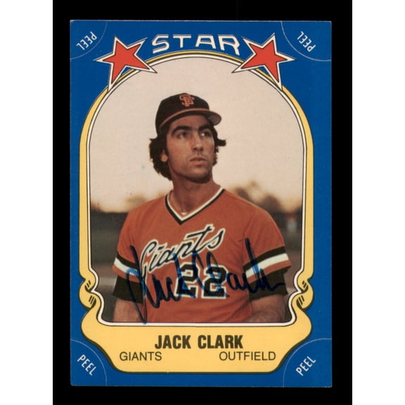Jack Clark Autographed 1981 Fleer Star Sticker Card #52 San Francisco Giants SKU #222157