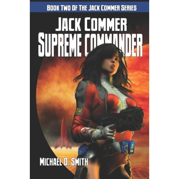 Jack Commer, Supreme Commander: Jack Commer, Supreme Commander (Paperback)