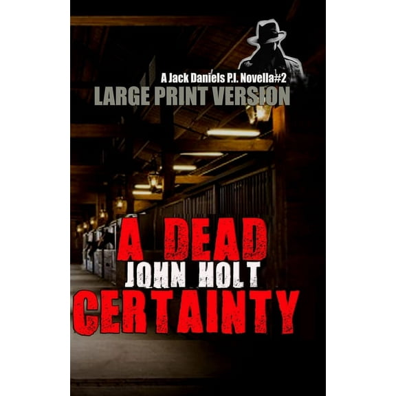 Jack Daniels Large Print: A Dead Certainty (Paperback)