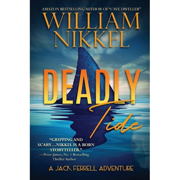 Jack Ferrell Adventure Deadly Tide, Book 10, (Paperback)