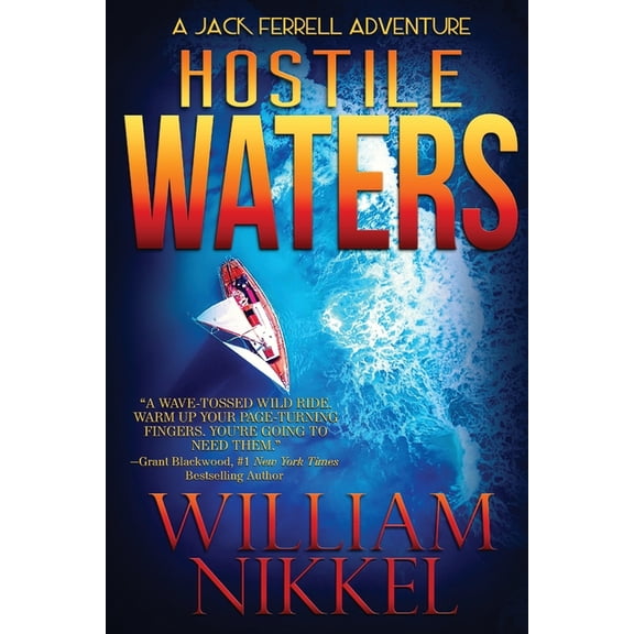 Jack Ferrell Adventures Hostile Waters, Book 9, (Paperback)