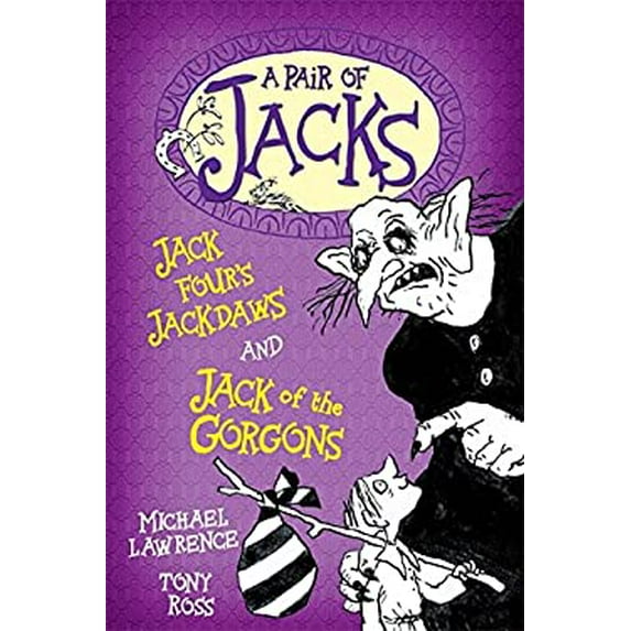 Pre-Owned Jack Fours Jackdaws and Jack of the Gorgons A Pair of Jacks Paperback Tony Ross, Michael Lawrence