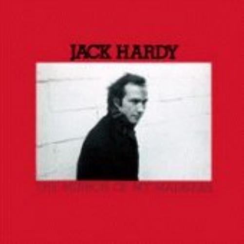 Jack Hardy Mirror of My Head,the (CD)