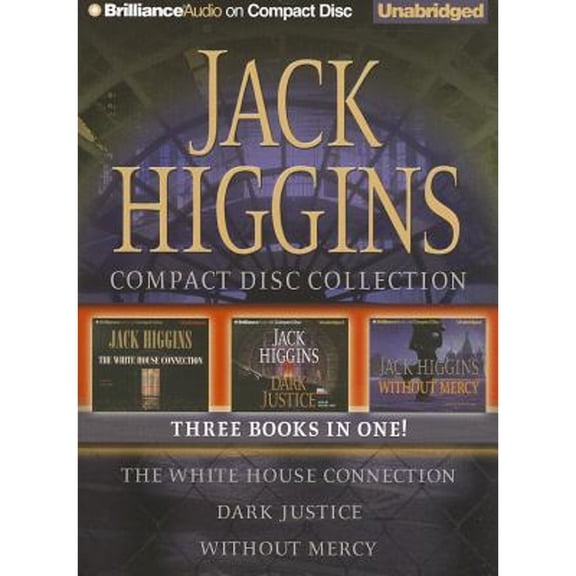Pre-Owned Jack Higgins Compact Disc Collection: The White House Connection, Dark Justice, and (Audiobook 9781455806157) by Jack Higgins, Various (Read by)