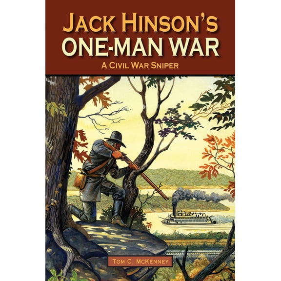 Jack Hinson's One-Man War, (Hardcover)