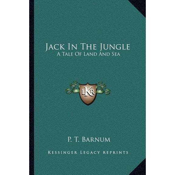 Jack In The Jungle : A Tale Of Land And Sea (Paperback)