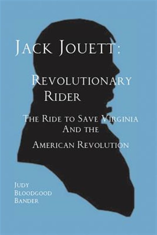 Jack Jouett: Revolutionary Rider -- Judy Bloodgood Bander - Walmart.com