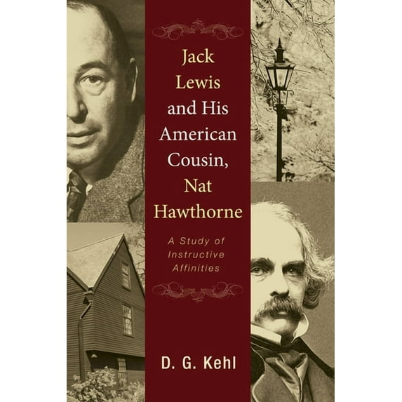 Jack Lewis and His American Cousin, Nat Hawthorne: A Study of Instructive Affinities (Paperback)