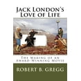 thumbnail image 1 of Jack London's Love of Life: The Making of the Movie, (Paperback), 1 of 1