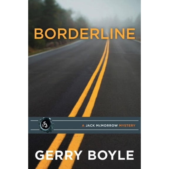 Jack McMorrow Mysteries Borderline, (Paperback)