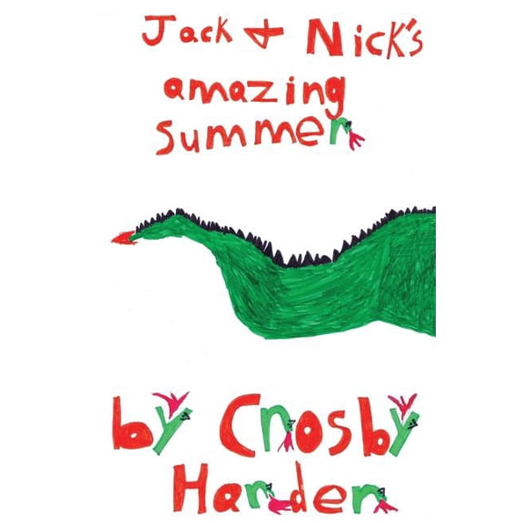 Jack & Nick's Amazing Summer, (Paperback)