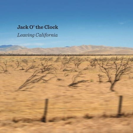 Jack O' the Clock - Leaving California - Music & Performance - CD
