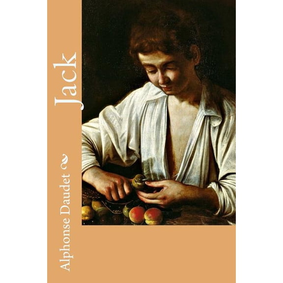 Jack French Edition Paperback 1987732863 9781987732863 Alphonse Daudet