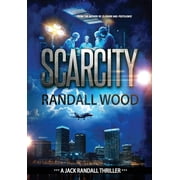 Jack Randall Scarcity A Black-Market Organ Trading FBI Thriller Jack Randall Book 3, Book 3, Hardcover