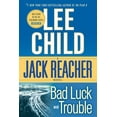 thumbnail image 1 of Jack Reacher Bad Luck and Trouble: A Reacher Novel, Book 11, (Paperback), 1 of 1