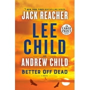 Jack Reacher Better Off Dead A Jack Reacher Novel, Paperback